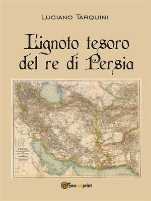 cover image of L'ignoto tesoro del re di Persia